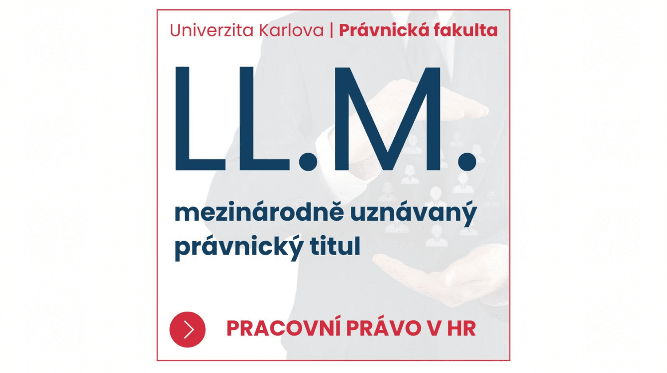 Nový LL.M. kurz „Pracovní právo v HR“ na PFUK v Praze
