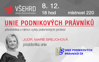 Cyklus právnických profesí: UNIE PODNIKOVÝCH PRÁVNÍKŮ