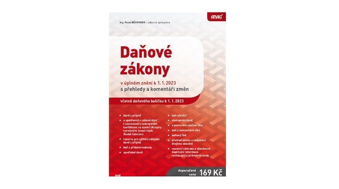 Knižní novinky: Daňové zákony v úplném znění k 1. 1. 2023 s přehledy a komentáři změn