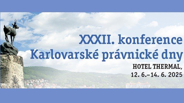 XXXII. konference Karlovarské právnické dny