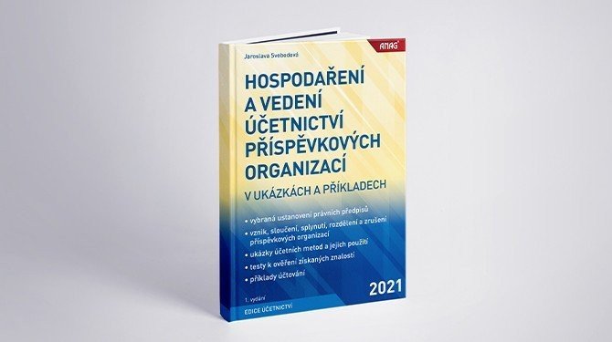 Knižní novinky: Hospodaření a vedení účetnictví příspěvkových organizací v ukázkách a příkladech