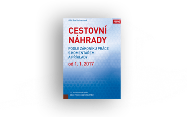 Knižní novinky: Cestovní náhrady podle zákoníku práce s komentářem a příklady od 1. 1. 2017