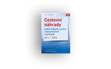 Knižní novinky: Cestovní náhrady podle zákoníku práce s komentářem a příklady od 1. 1. 2018