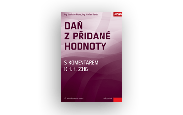 Knižní novinky: Daň z přidané hodnoty s komentářem k 1. 1. 2016