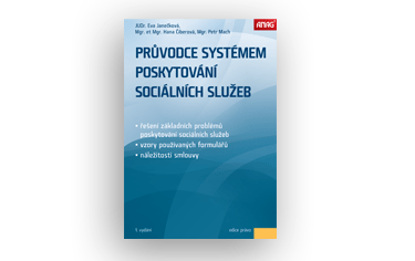 Knižní novinky: Průvodce systémem poskytování sociálních služeb
