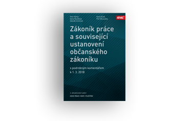 Knižní novinky: Zákoník práce a související ustanovení nového občanského zákoníku s podrobným komentářem k 1. 3. 2018