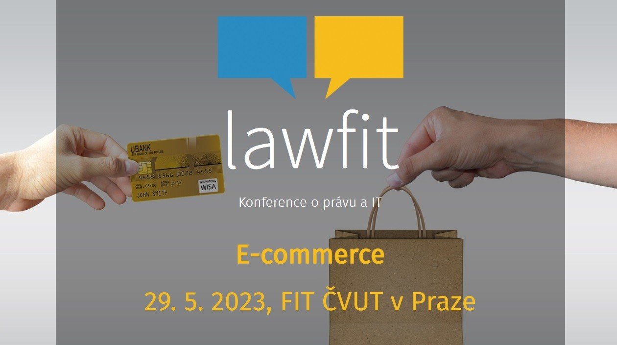 Kongerence LAW FIT: Budoucnost e-commerce