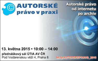 Seminář Autorské právo v praxi II – od internetu po archiv