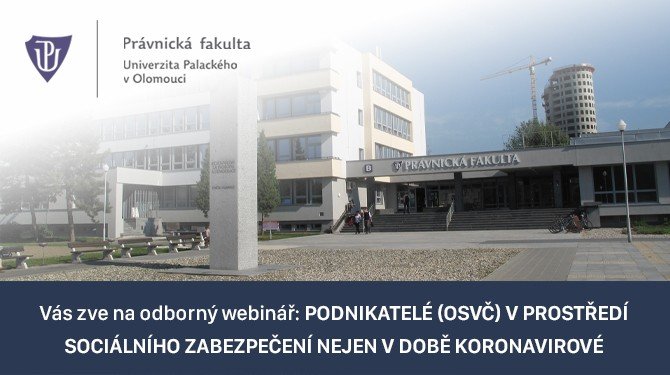 Podnikatelé (osvč) v prostředí sociálního zabezepečení nejen v době koronavirové