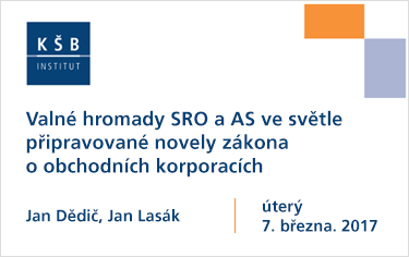 Valné hromady SRO a AS ve světle připravované novely zákona o obchodních korporacích
