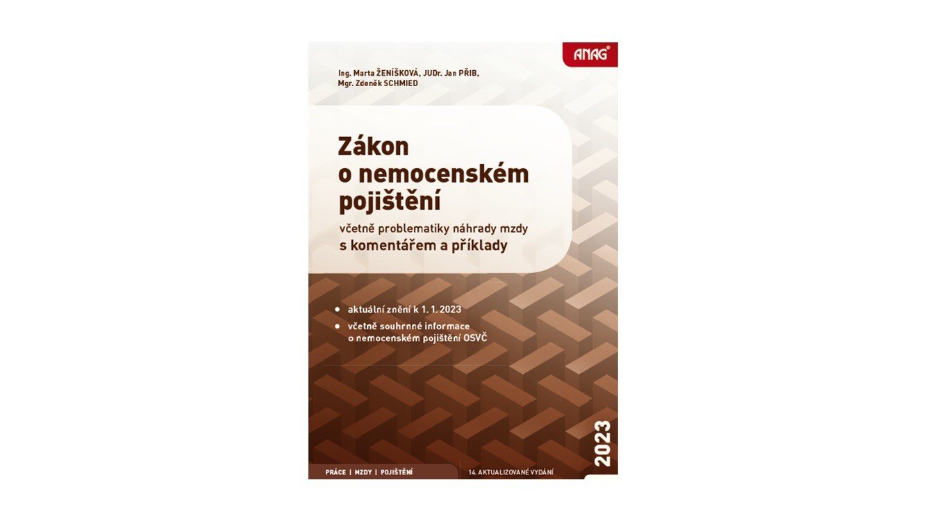 Knižní novinky: Zákon o nemocenském pojištění 2023 včetně problematiky náhrady mzdy s komentářem a příklady